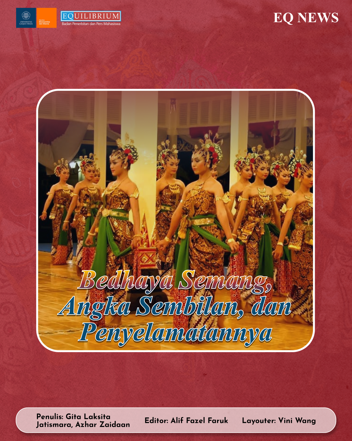 Bedhaya Semang, Angka Sembilan, dan Penyelamatannya