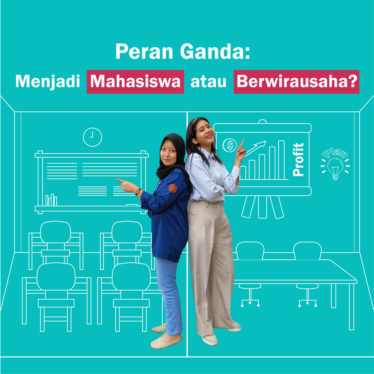 Peran Ganda: Menjadi Mahasiswa atau Berwirausaha?