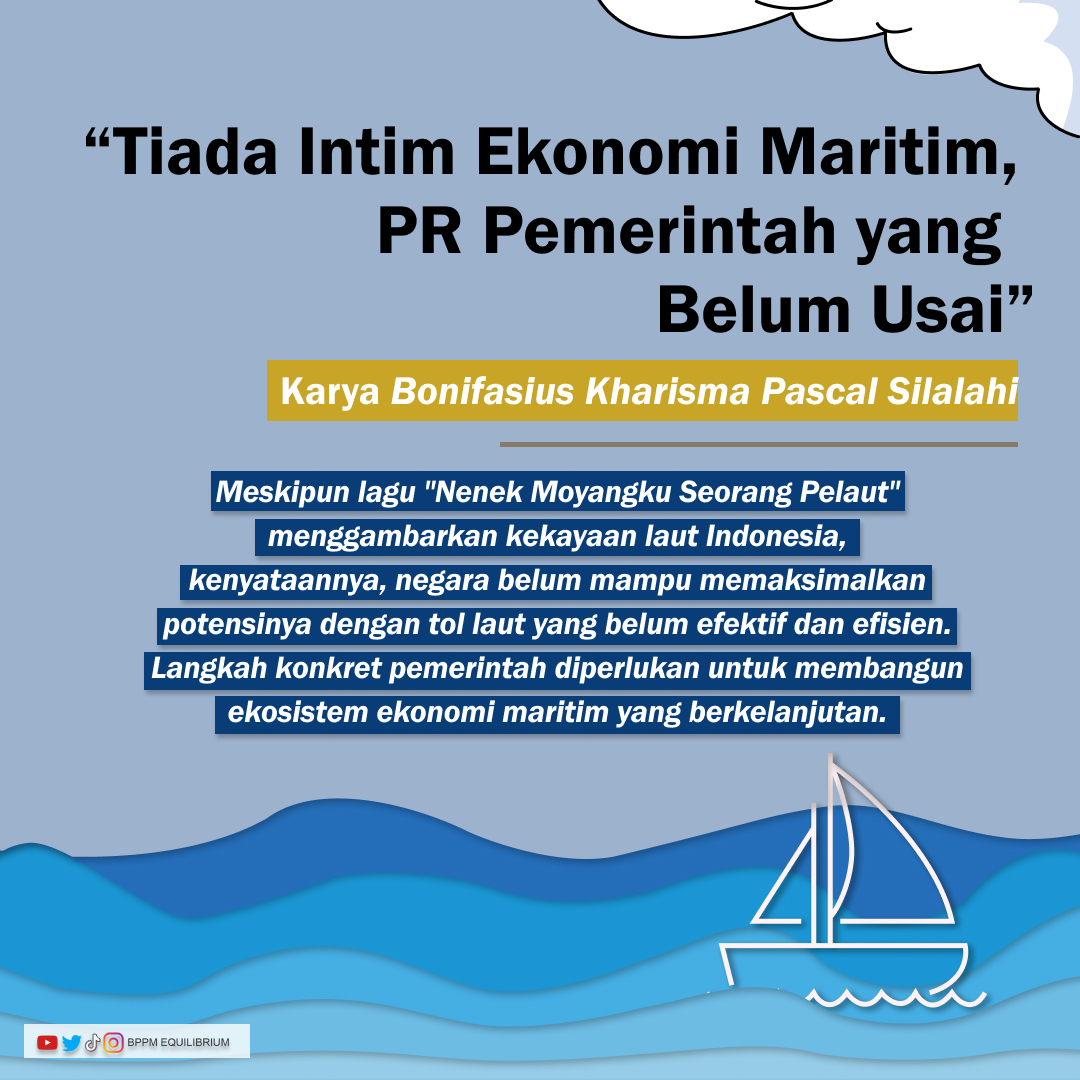 Tiada Intim Ekonomi Maritim, PR Pemerintah yang Belum Usai