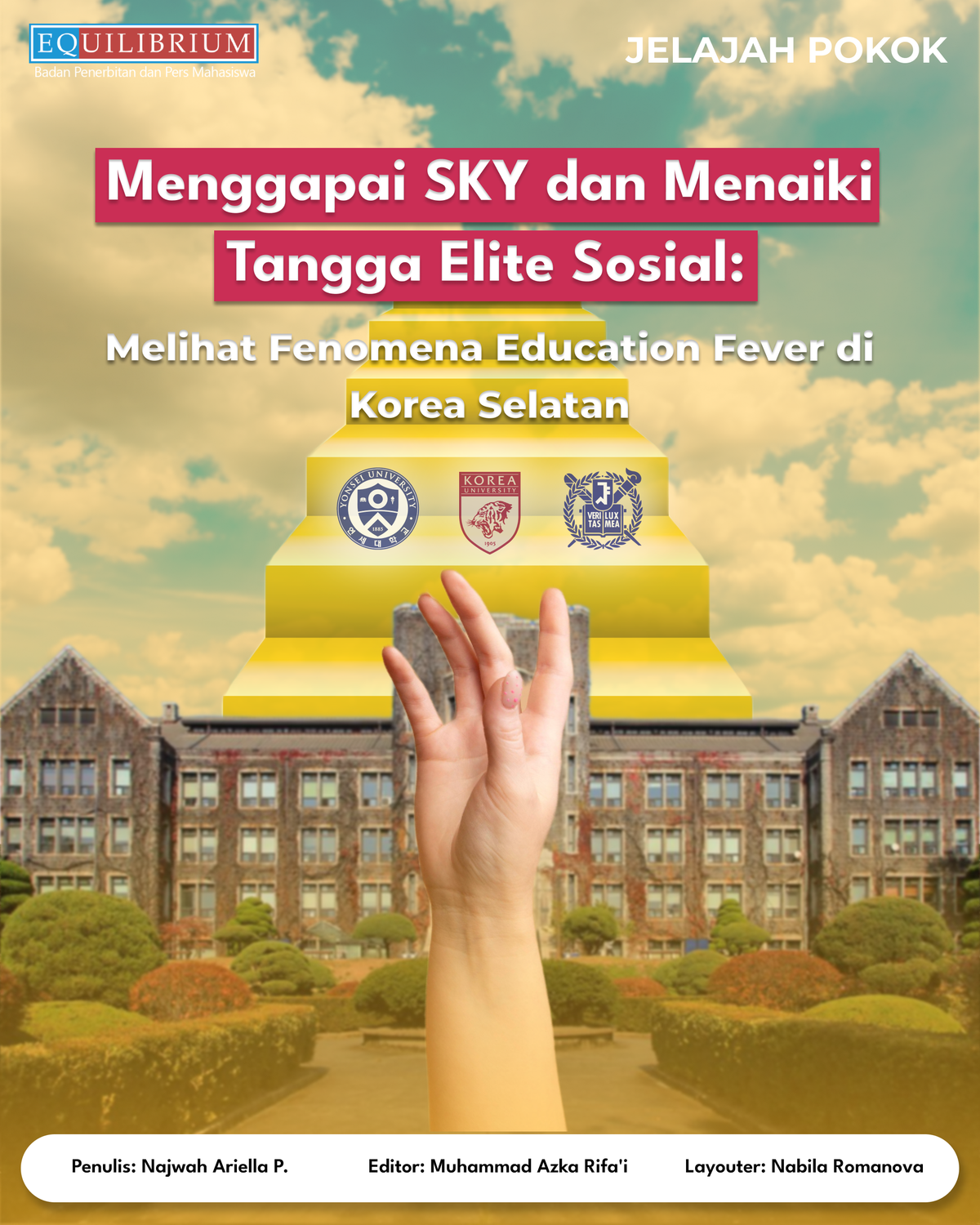 Menggapai SKY dan Menaiki Tangga Elite Sosial: Melihat Fenomena Education Fever di Korea Selatan