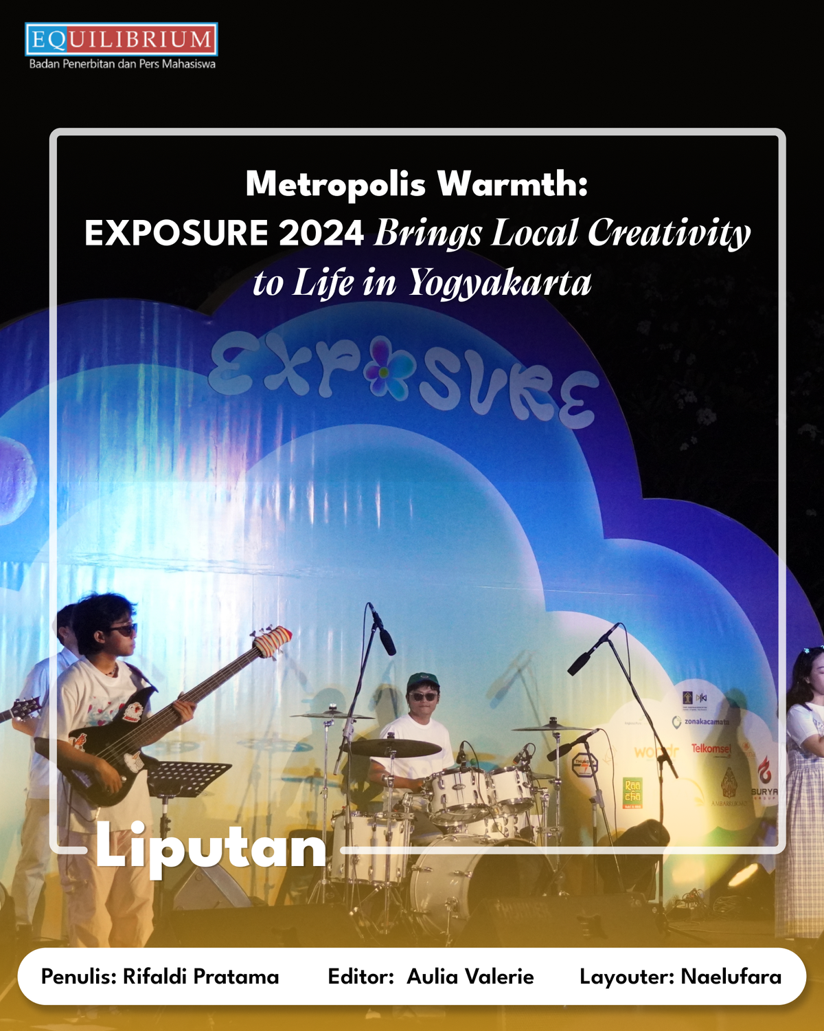 Metropolis Warmth: EXPOSURE 2024 Brings Local Creativity to Life in Yogyakarta