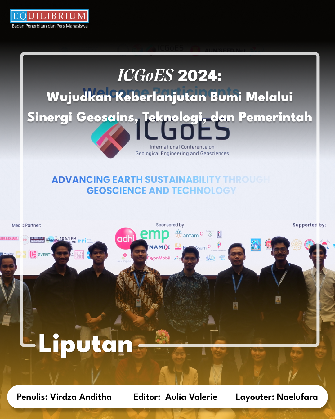 "ICGoES 2024: Wujudkan Keberlanjutan Bumi Melalui Sinergi Geosains, Teknologi, dan Pemerintah"