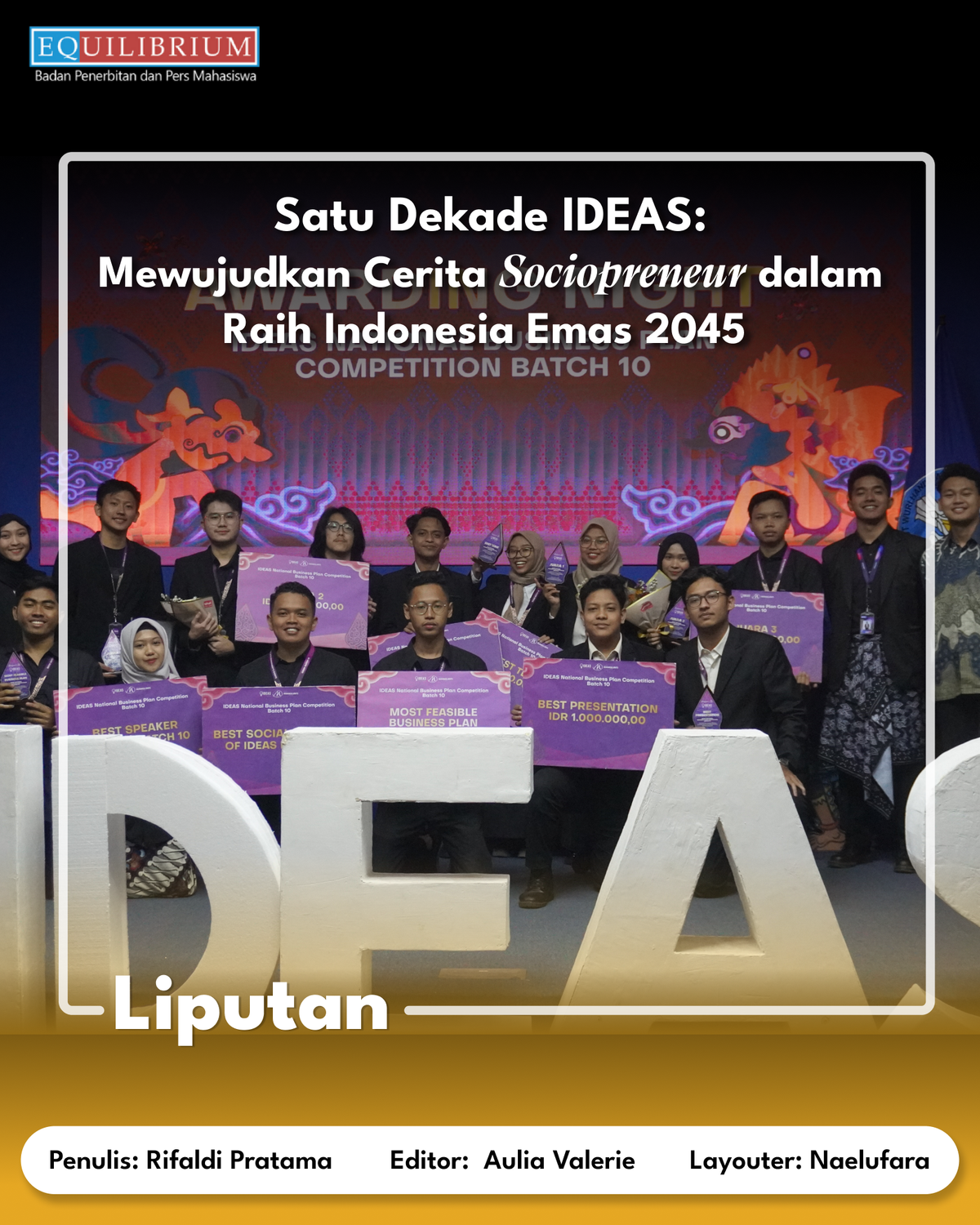 Satu Dekade IDEAS Mewujudkan Cerita Sociopreneur dalam Raih Indonesia Emas 2045