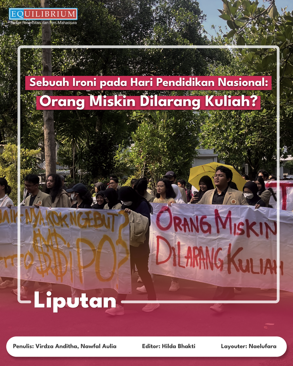 Sebuah Ironi pada Hari Pendidikan Nasional: Orang Miskin Dilarang Kuliah?