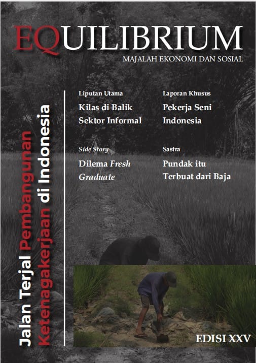 Majalah Equilibrium XXV - Jalan Terjal Pembangunan Ketenagakerjaan di Indonesia