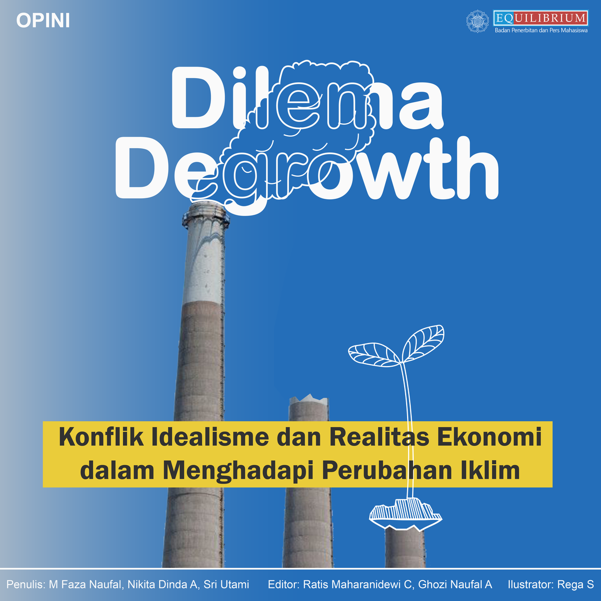 Dilema Degrowth: Konflik Idealisme dan Realitas Ekonomi dalam Menghadapi Perubahan Iklim