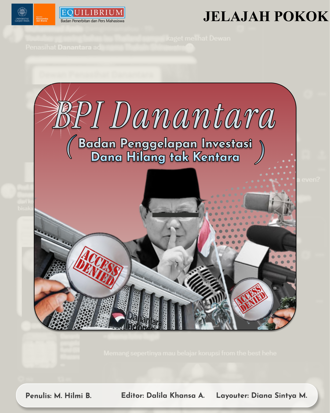 BPI (Badan Penggelapan Investasi) Danantara (Dana Hilang tak Kentara)