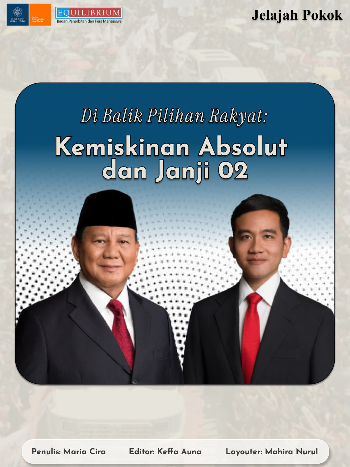 Di Balik Pilihan Rakyat: Kemiskinan Absolut dan Janji 02