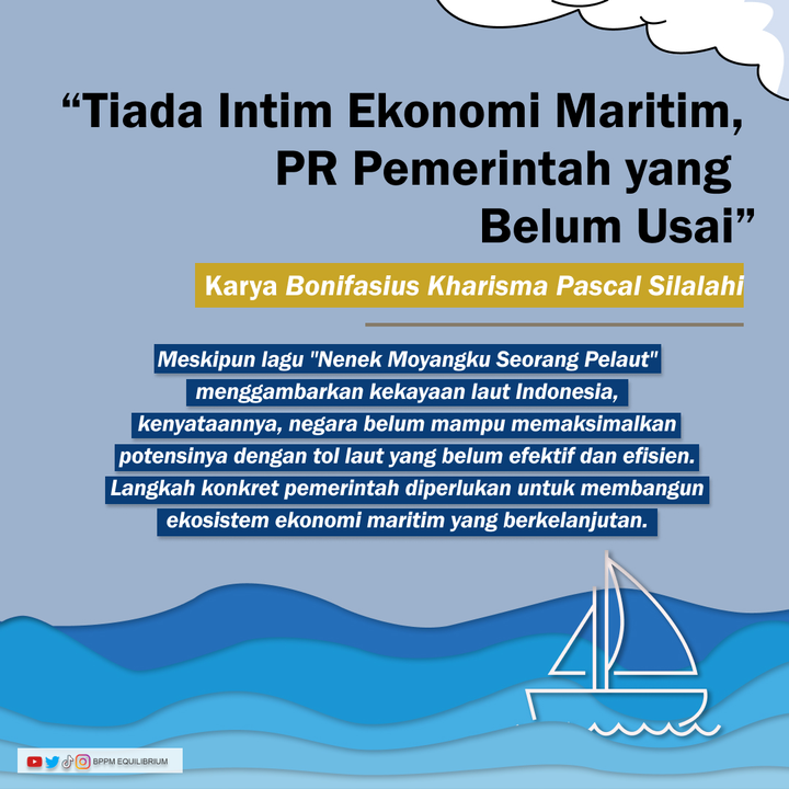 Tiada Intim Ekonomi Maritim, PR Pemerintah yang Belum Usai
