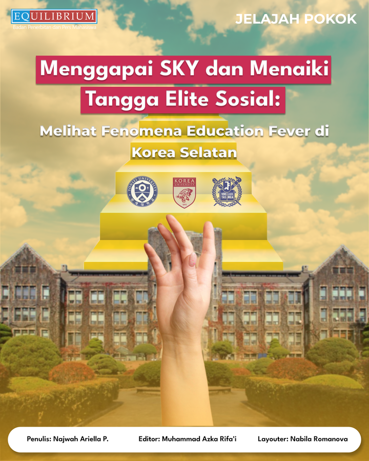 Menggapai SKY dan Menaiki Tangga Elite Sosial: Melihat Fenomena Education Fever di Korea Selatan